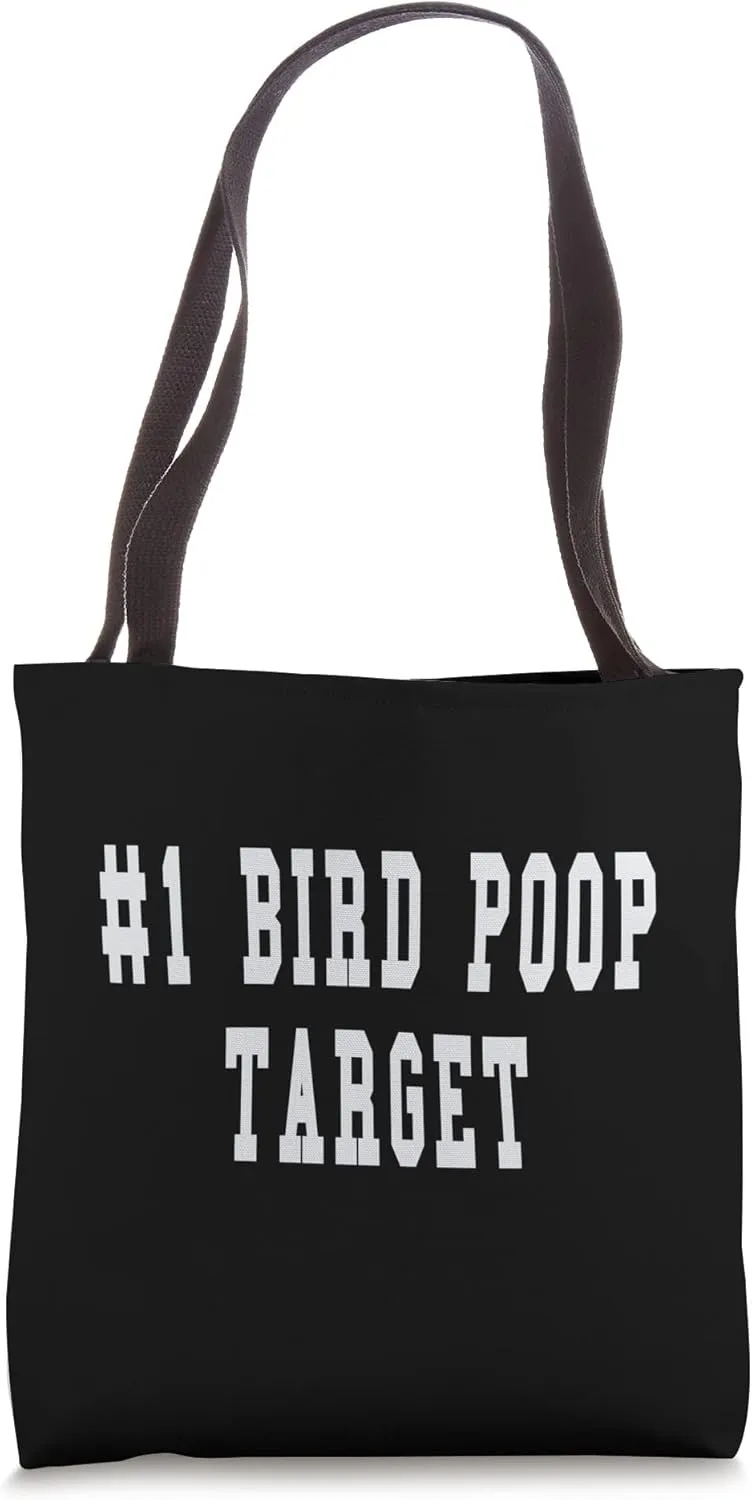 #1 Bird Poop Target - Funny Self-Degradation Joke Tote Bag