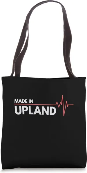 Born In Upland California State Place Of Birth Tote Bag