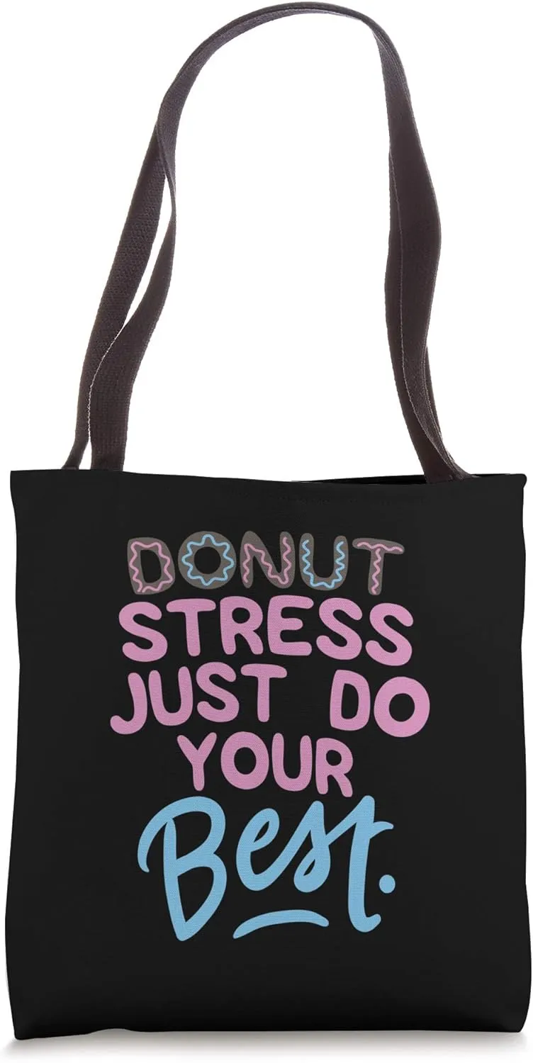 Donut Stress Teacher Humor Examination Gift Tote Bag