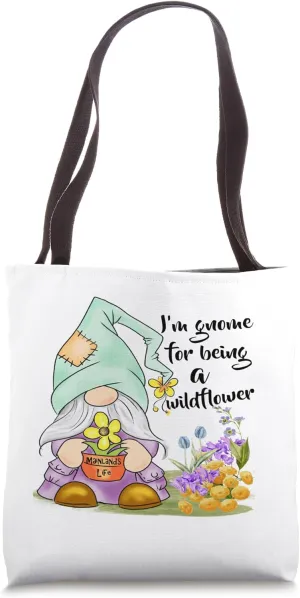 I’m a wildflower Tote Bag