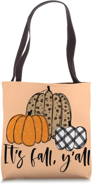 Its Fall Yall Pumpkin Patch Outfit Fresh Farm Harvest Season Tote Bag