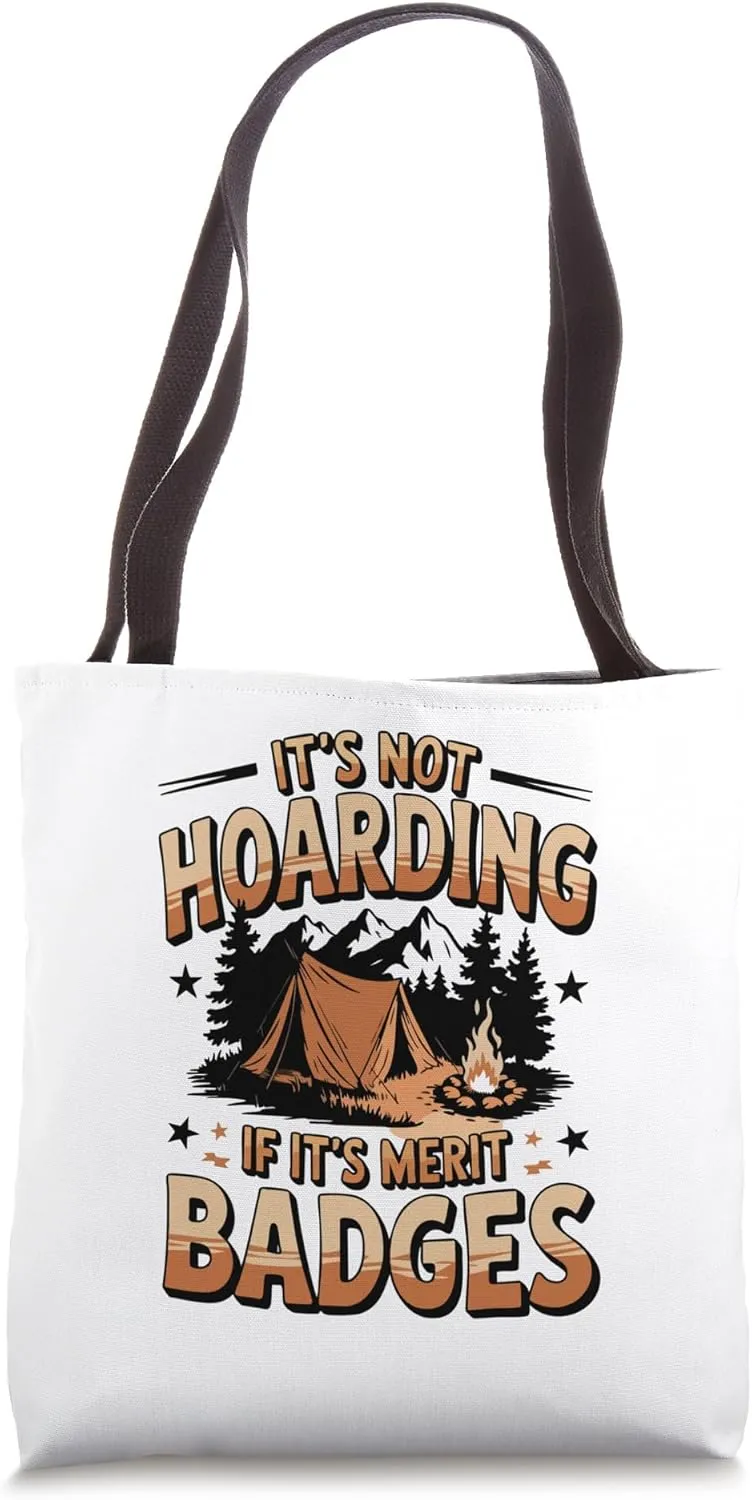 It's not hoarding if it's merit badges Tote Bag