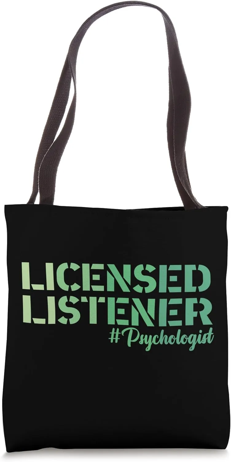 Licensed Listener Psychologist Mental Health Awareness Tote Bag