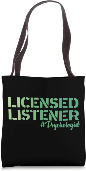 Licensed Listener Psychologist Mental Health Awareness Tote Bag