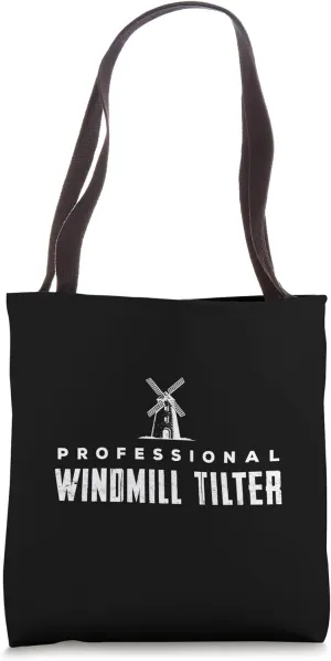 Professional Windmill Tilter Tote Bag