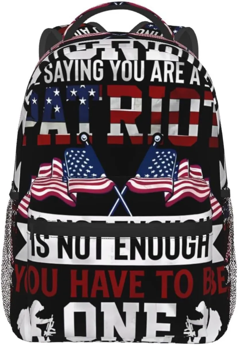 Saying You Are A Patriot Veterans Day Backpack Casual Laptop Backpack Lightweight Double Shoulder Bag Travel Daypack For Women Men