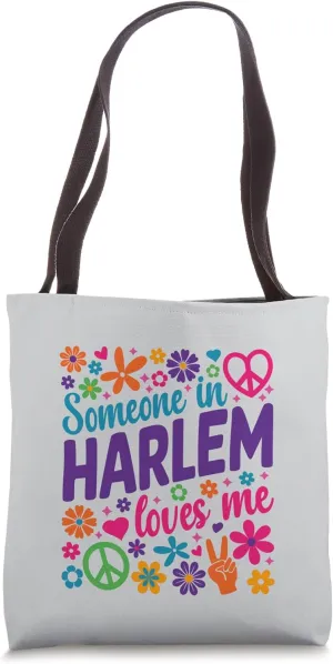 Someone In Harlem Loves Me Tote Bag