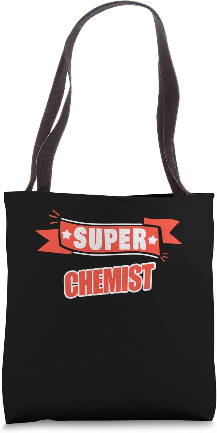Super Chemist - Funny Chemist Tote Bag