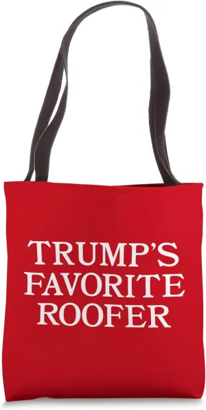 Trump Roofer Supporter Funny for Roofers Tote Bag